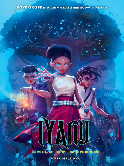 Title details for Iyanu: Child Of Wonder, Volume 2 by Roye Okupe - Available